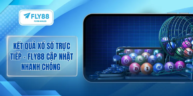 kết quả xổ số trực tiếp