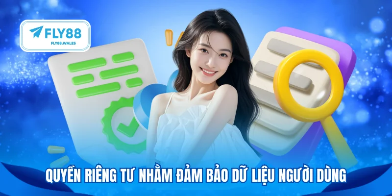 Quyền riêng tư nhằm đảm bảo dữ liệu người dùng