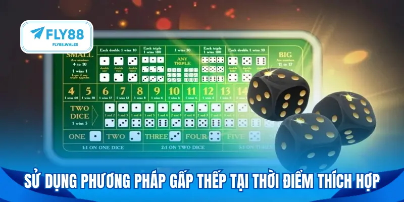 Sử dụng phương pháp gấp thếp tại thời điểm thích hợp