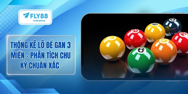thống kê lô đề gan 3 miền